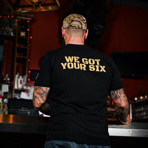 We Got Your Six T-Shirt