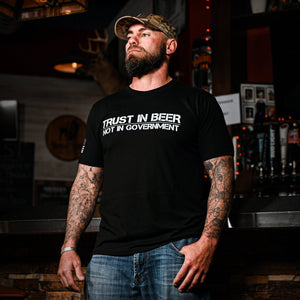 Trust in Beer Not in Government T-Shirt