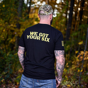 We Got Your Six T-Shirt